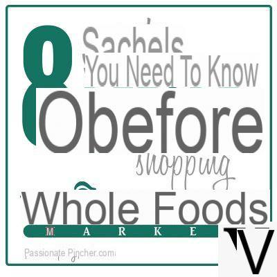 Whole foods: 8 things you need to know