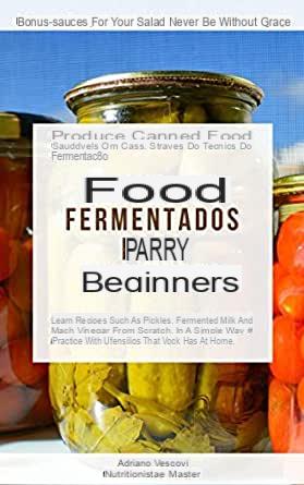 Your big book of fermented foods