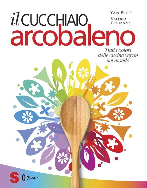 Il Cucchiaio Arcobaleno, all the colors of vegan kitchens in the world