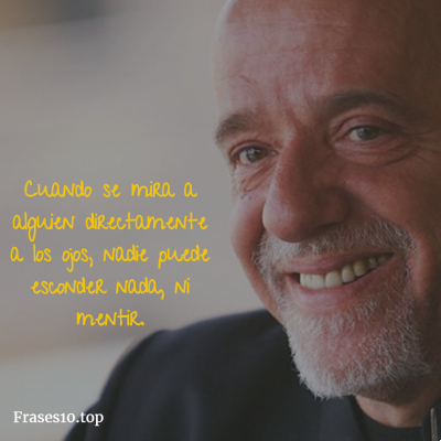 Paulo Coelho phrases: 50 phrases that will improve your life